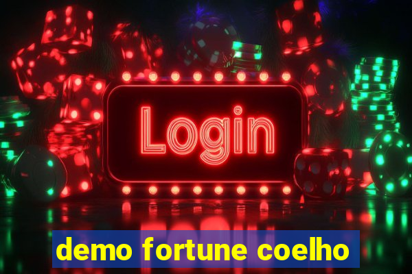 demo fortune coelho